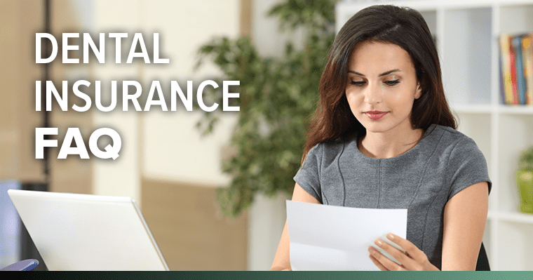 Frequently Asked Questions About Dental Insurance